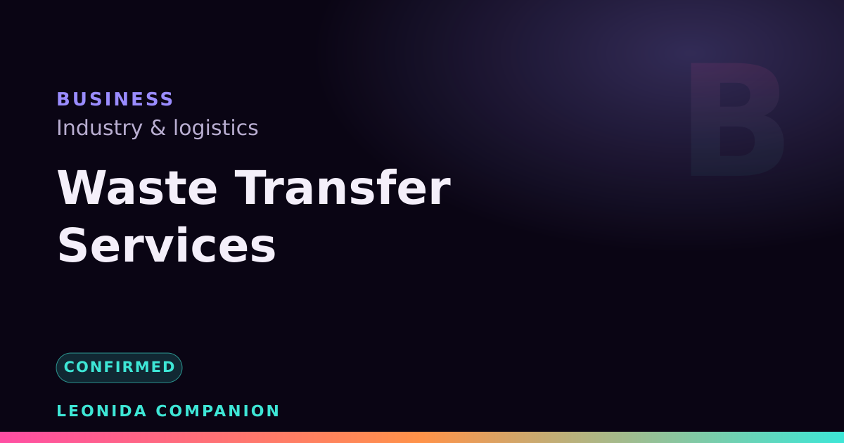 Waste Transfer Services — GTA 6 business